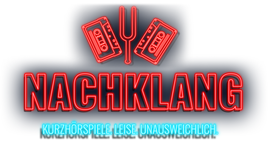 Nachklang. Kurzhörspiele. Leise. Unausweichlich.